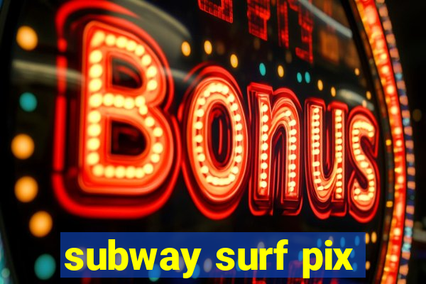 subway surf pix